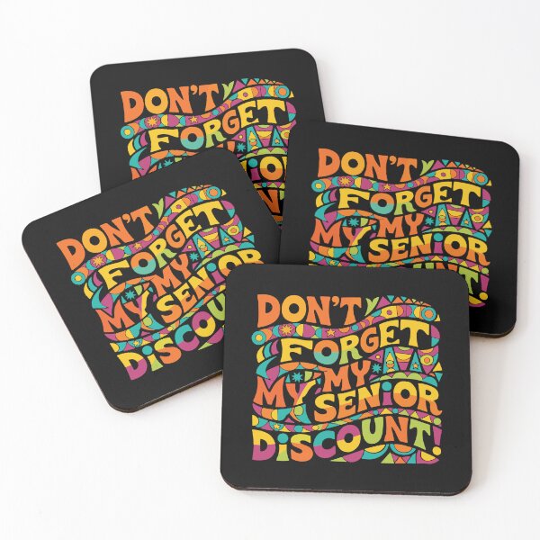 Item preview, Don't Forget My Senior Discount! Funny Senior Retirement Grandparent  designed and sold by PopStars1993.