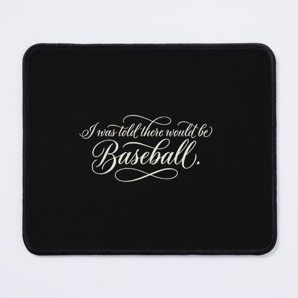 Item preview, I Was Told There Would Be Baseball Fan Player Sport designed and sold by PopStars1993.