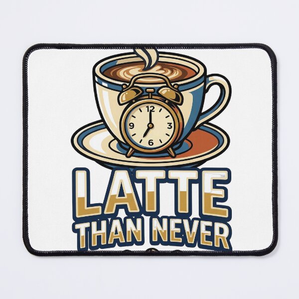 Item preview, Latte Than Never T-Shirt designed and sold by rkgrafix.