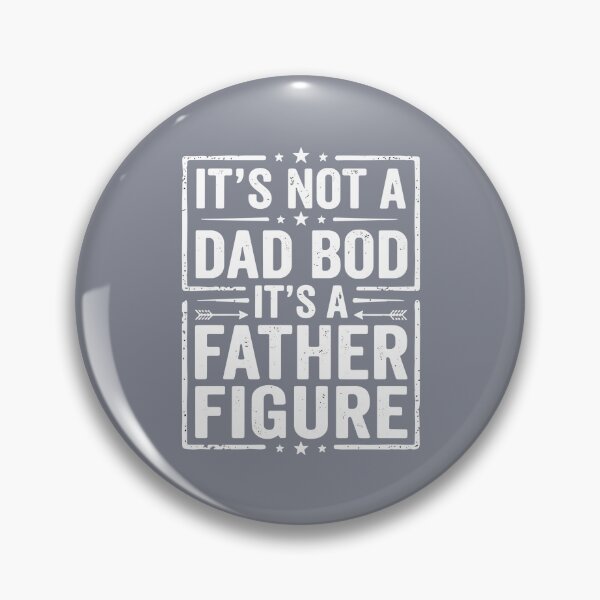 Item preview, It's Not A Dad Bod It's A Father Figure Dad Humor Father's Day  designed and sold by SofiBlair.