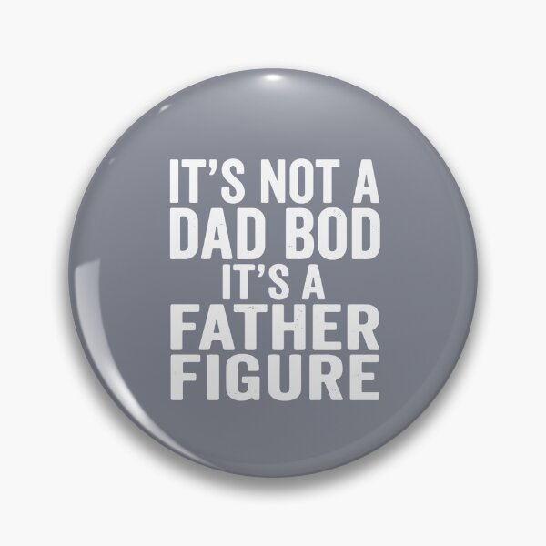 Item preview, It's Not A Dad Bod It's A Father Figure Funny Dad Fatherhood Humor designed and sold by SofiBlair.