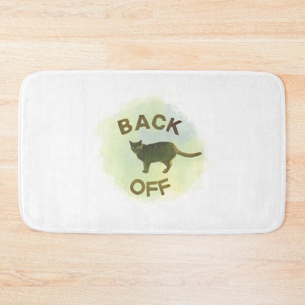 Item preview, Back Off Bad Kitty designed and sold by Rayan-hopper.