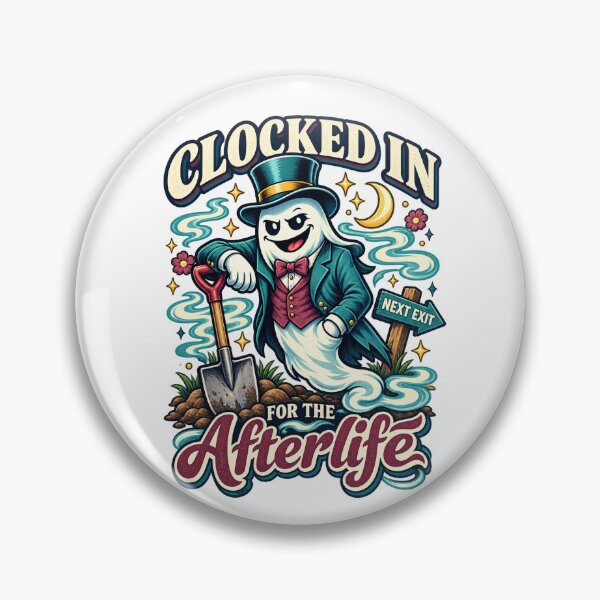 Item preview, Clocked In For The Afterlife Ghost Graveyard Humor designed and sold by inkoutninja.