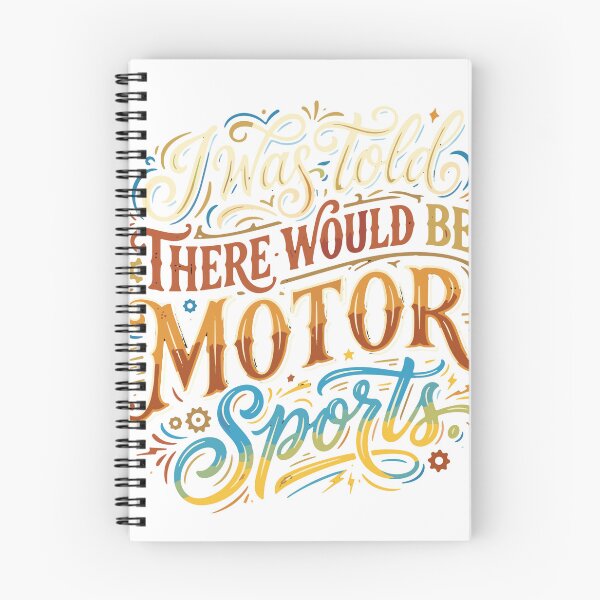 Item preview, I Was Told There Would Be Motor Sports Racing Fan Enthusiast designed and sold by SofiBlair.