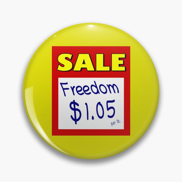 Item preview, Freedom Isn’t Free. It Costs $1.05. designed and sold by Karate Octopus.