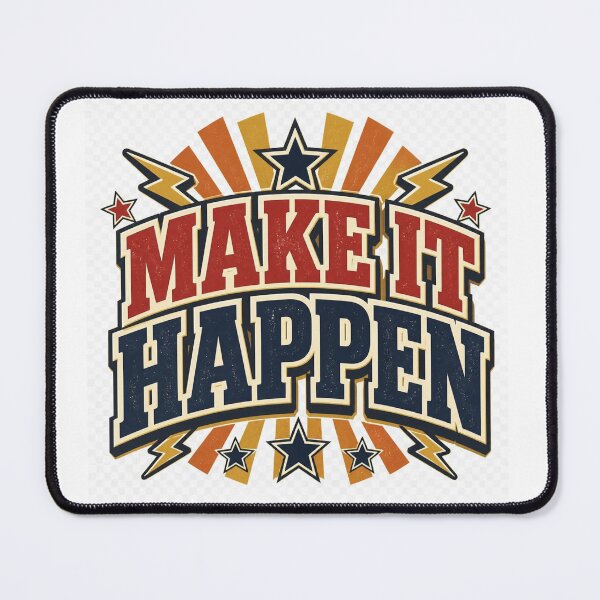 Item preview, Make It Happen Motivational Retro Typography designed and sold by TibbuTees.