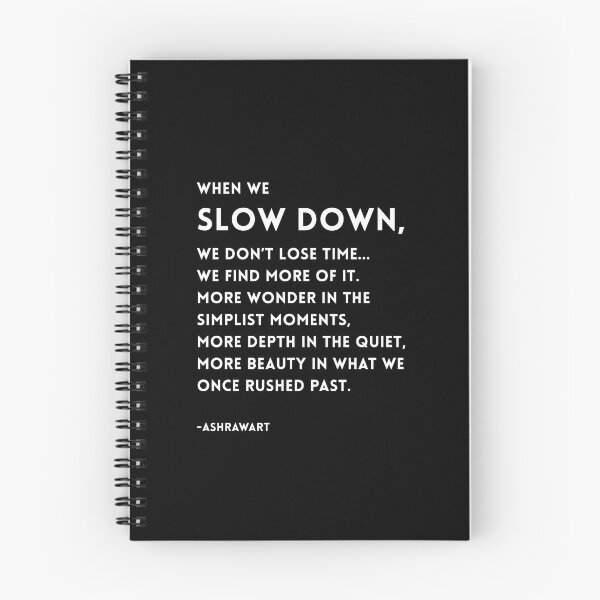 Item preview, When We Slow Down, We Find More | Minimalist Quote - Soul-stirring light infused minimalist design by AshRawArt designed and sold by ashrawArt Designer Boutique Art.
