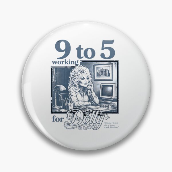 Item preview, 9 to 5 Working for Dolly Parton designed and sold by DojaminMartinez.