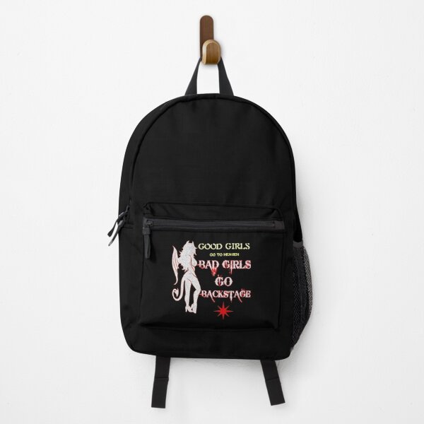 Item preview, Good Girls Go To Heaven Bad Girls Go Backstage T-Shirt designed and sold by Rayan-hopper.