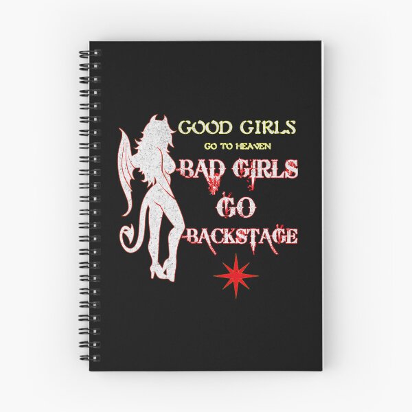 Item preview, Good Girls Go To Heaven Bad Girls Go Backstage T-Shirt designed and sold by Rayan-hopper.