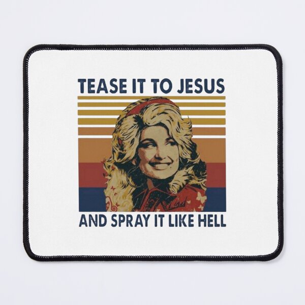 Item preview, Tease It To Jesus And Spray It Like Hell Dolly Parton Country Hair Fan designed and sold by DojaminMartinez.