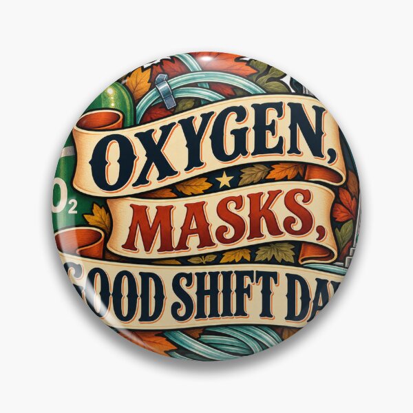 Item preview, Oxygen, Checks, Good Shift Days Respiratory Therapist designed and sold by supertae.