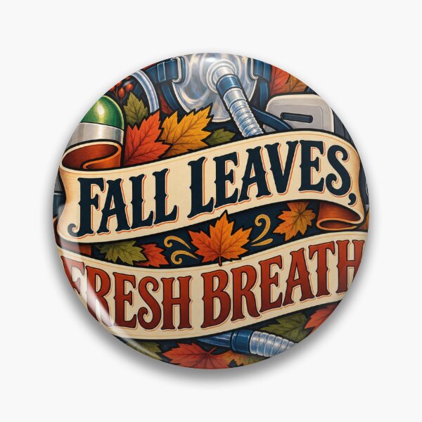 Item preview, Fall Leaves, Fresh Breaths Respiratory Therapist designed and sold by supertae.