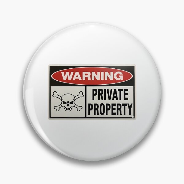 Item preview, Warning Private Property designed and sold by Rayan-hopper.