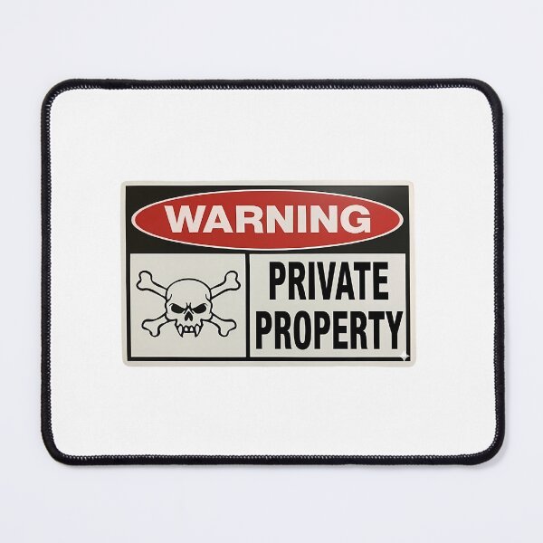 Item preview, Warning Private Property designed and sold by Rayan-hopper.