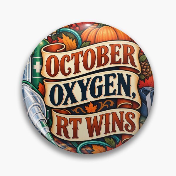 Item preview, October Oxygen, Rt Wins Respiratory Therapist designed and sold by supertae.