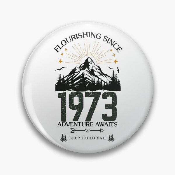 Item preview, 1973 Flourishing Since Mountain Adventure Birthday Design designed and sold by FlareCraftStudio.