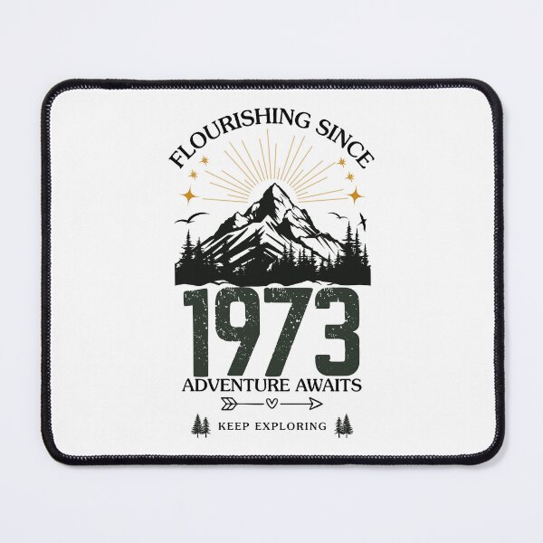 Item preview, 1973 Flourishing Since Mountain Adventure Birthday Design designed and sold by FlareCraftStudio.