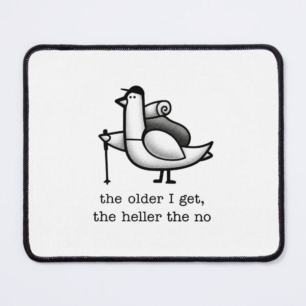 Item preview, Pigeon The Older I Get The Heller The No Hiking Funny designed and sold by dexlawpie.
