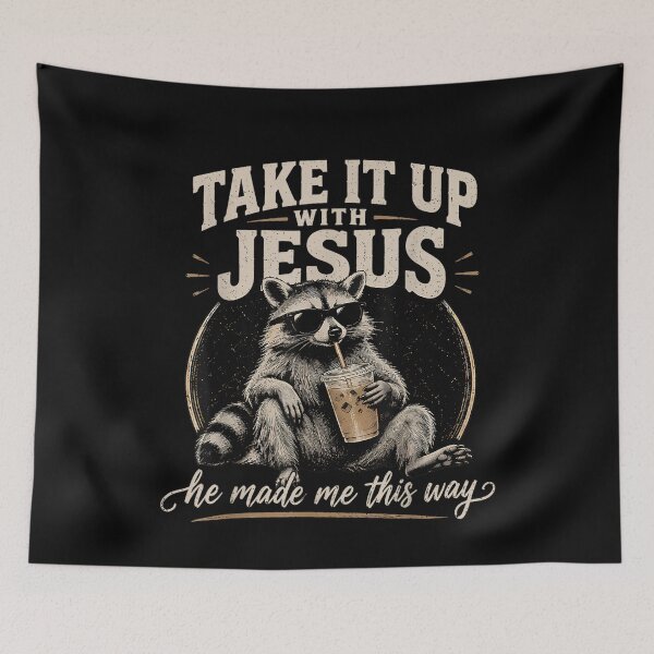 Item preview, Take It Up with Jesus He Made Me This Way Raccoon Christian designed and sold by HarinDonreka.