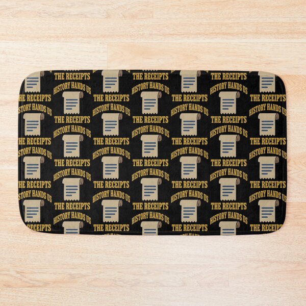 Item preview, History Hands Us the Receipts Funny History Evidence Quote designed and sold by TeeTimeTreasure.