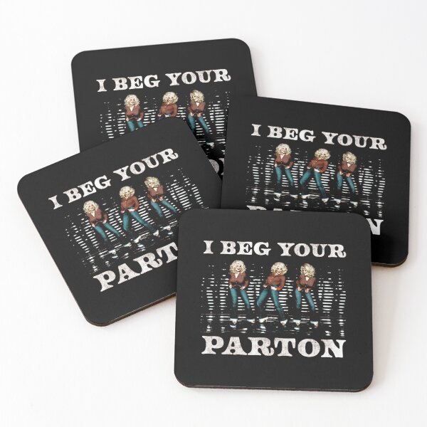 Item preview, I Beg Your Parton designed and sold by DojaminMartinez.
