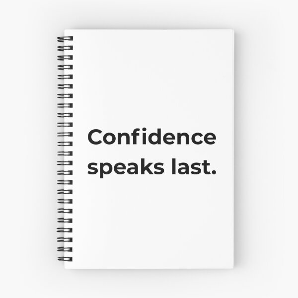 Item preview, Confidence speaks last. designed and sold by MPSTUDIOPL.