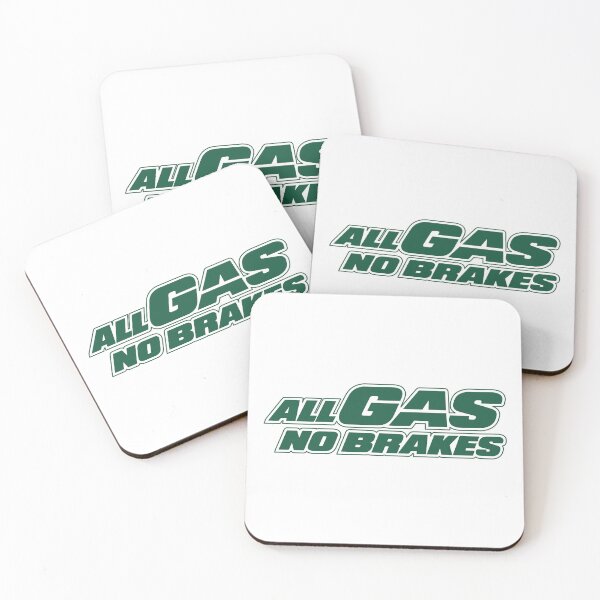 Item preview, All gas no brakes designed and sold by sabinako.