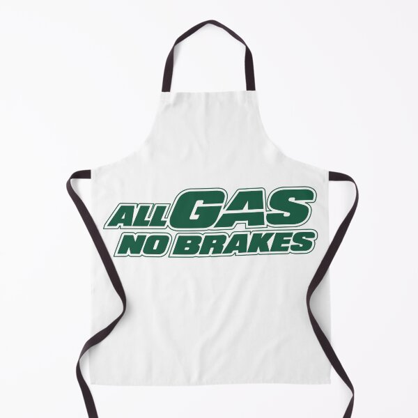 Item preview, All gas no brakes designed and sold by sabinako.
