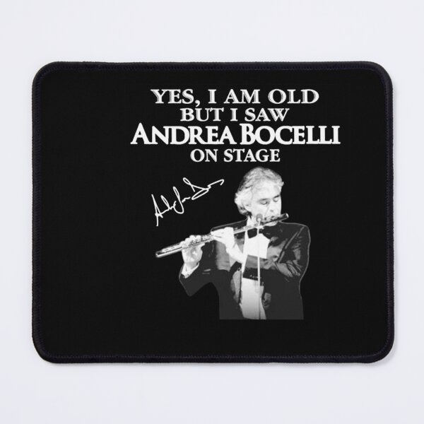 Item preview, Yes I Am Old But I Saw Andrea Lovers Bocelli On Stage designed and sold by directhoverbo.