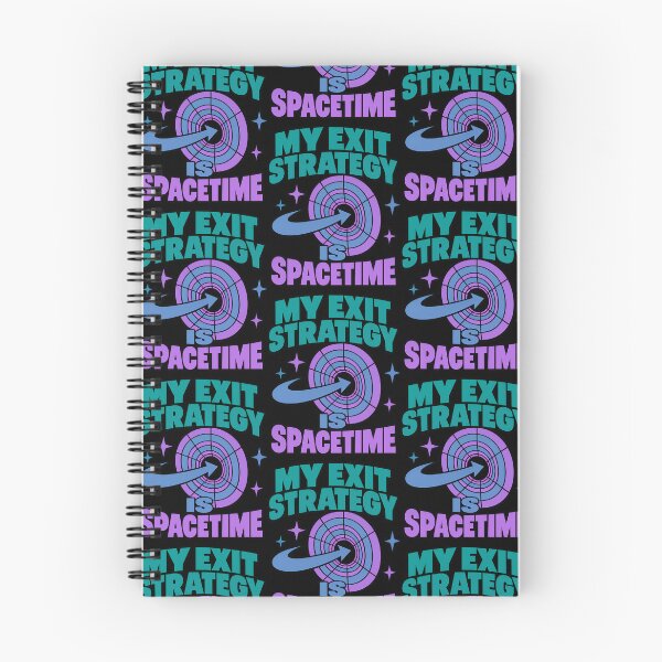 Item preview, My Exit Strategy Is Spacetime Funny Physics Science Quote designed and sold by TeeTimeTreasure.