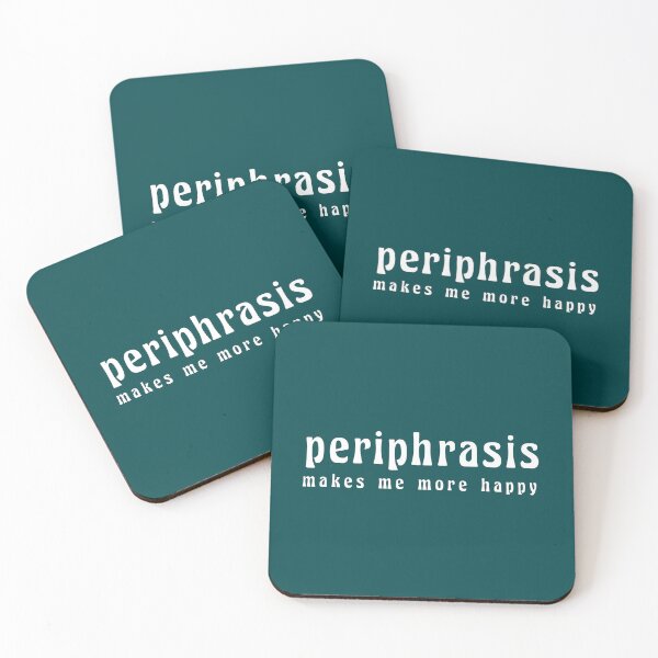 Item preview, Periphrasis makes me more happy designed and sold by bravoalpha.