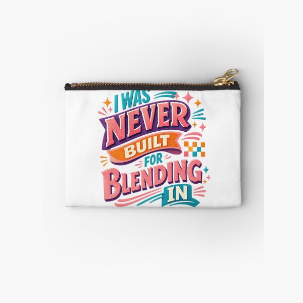 Item preview, Never Built For Blending In Bold Individuality Quote Art Design designed and sold by inkoutninja.