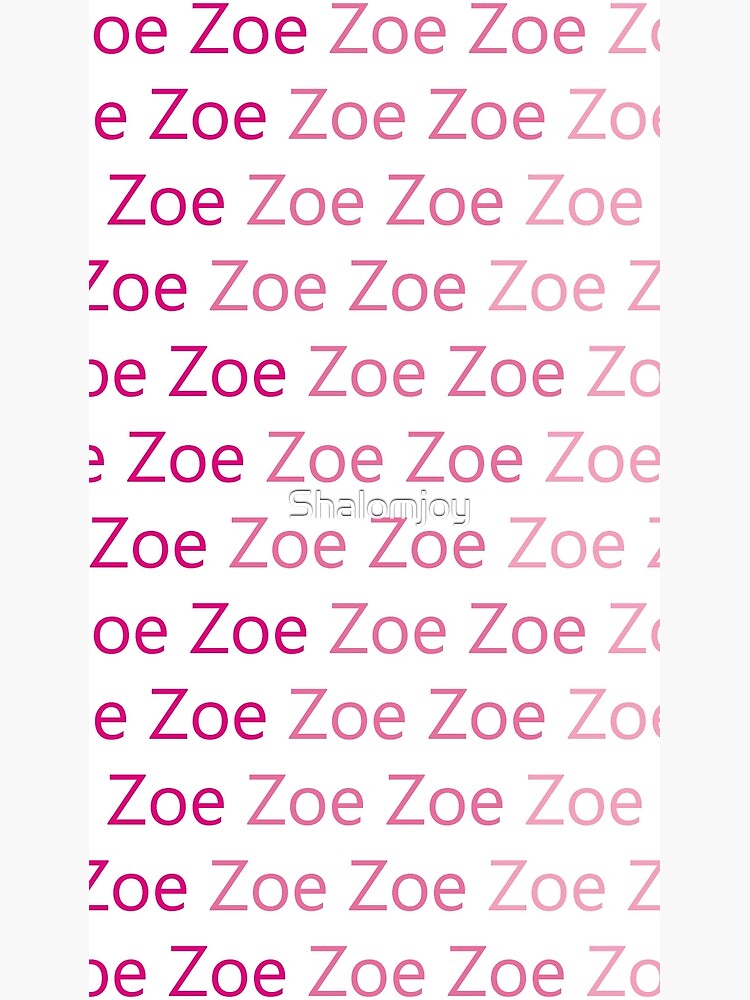 "Zoe" Poster for Sale by Shalomjoy Redbubble