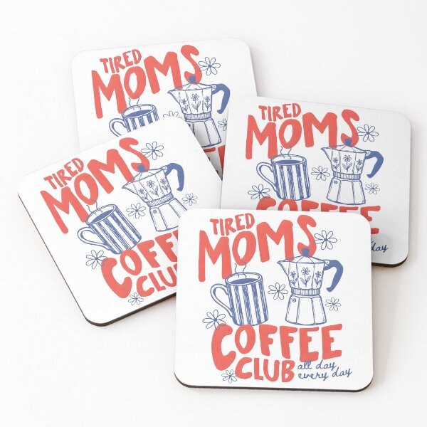 Item preview, Tired Moms Coffee Club designed and sold by Sanchez-Cast.