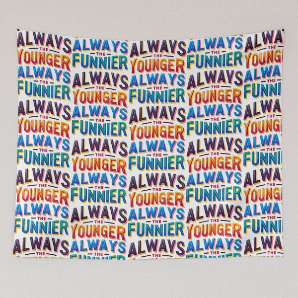 Item preview, Always The Younger Always The Funnier National Siblings Day designed and sold by RhianHighsmit.