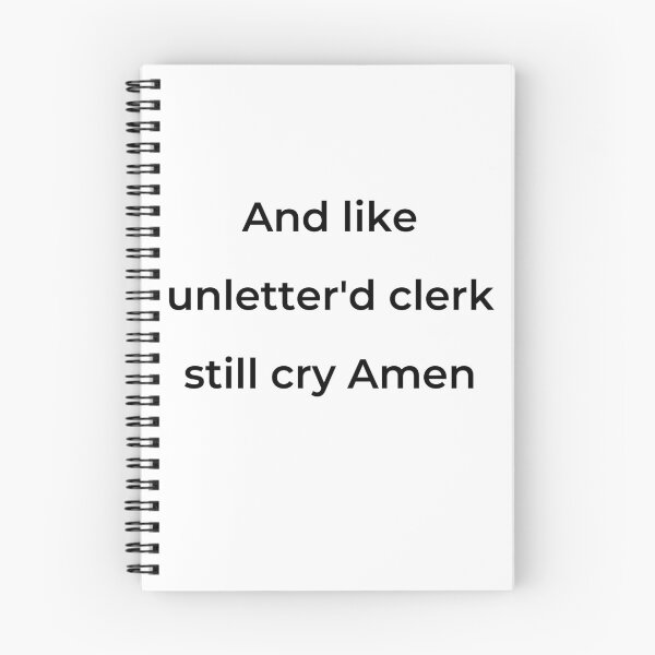 Item preview, “And like unletter'd clerk still cry Amen” - print black designed and sold by ariksworld.