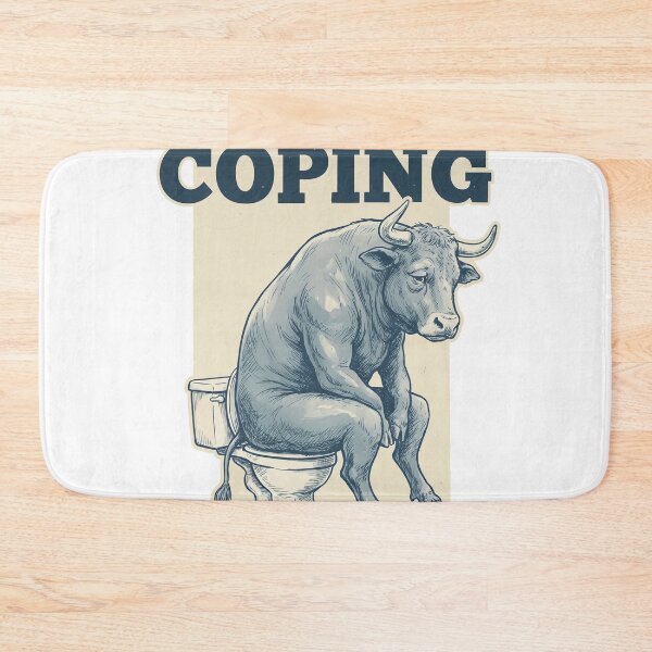 Item preview, This Is Called Coping Bull On Toilet designed and sold by ANTHOWILLIA.