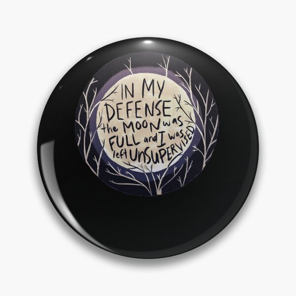 Item preview, In My Defense The Moon  designed and sold by marshajanisb.