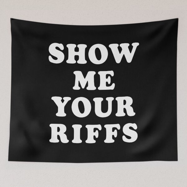 Item preview, Show Me Your Riffs Bold Typographic Music Phrase designed and sold by CAMEROARMANDO.