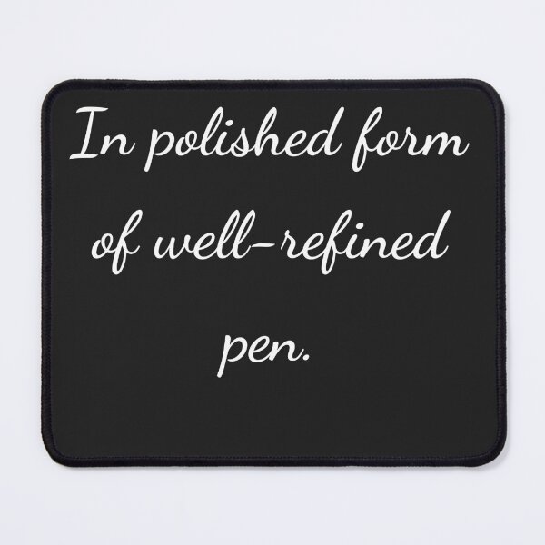 Item preview, “In polished form of well-refined pen.” - handwriting white designed and sold by ariksworld.