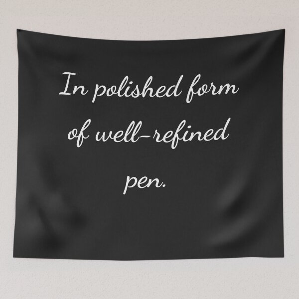 Item preview, “In polished form of well-refined pen.” - handwriting white designed and sold by ariksworld.