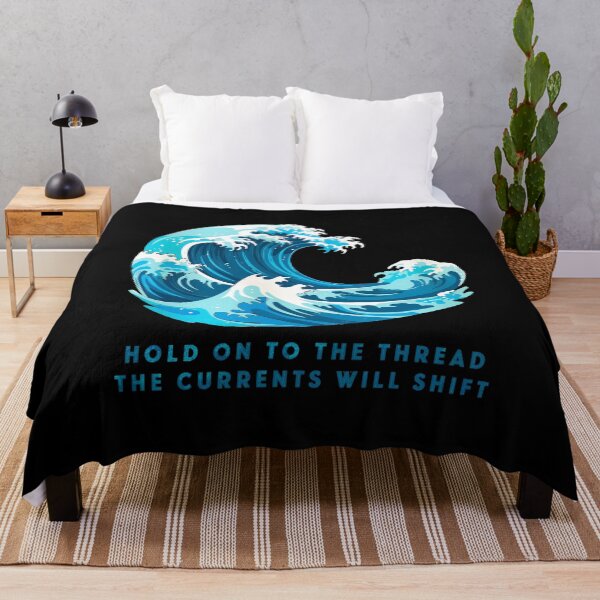 Item preview, Hold On To The Thread Ocean Wave Quote designed and sold by CAMEROARMANDO.