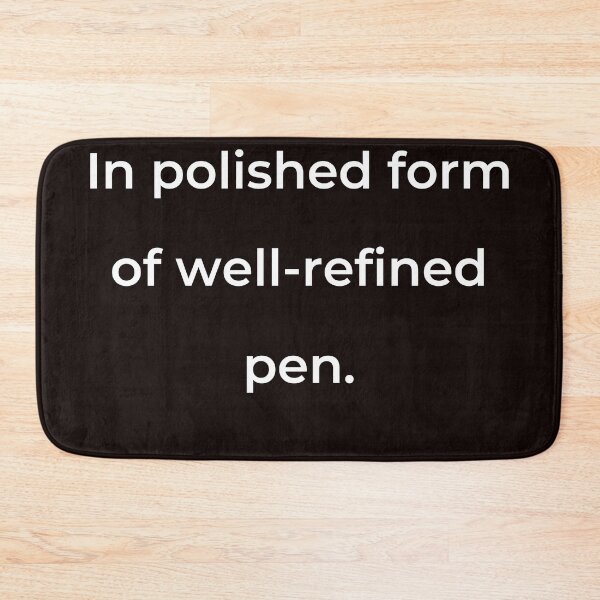 Item preview, “In polished form of well-refined pen.” - print white designed and sold by ariksworld.