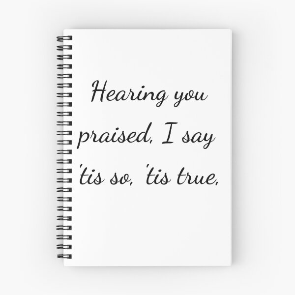 Item preview, “Hearing you praised, I say ’tis so, ’tis true,’” - handwriting black designed and sold by ariksworld.