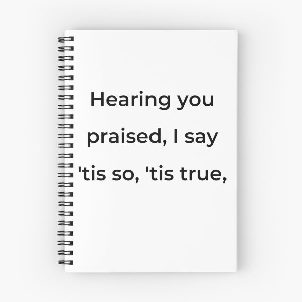 Item preview, “Hearing you praised, I say ’tis so, ’tis true,’” - print black designed and sold by ariksworld.