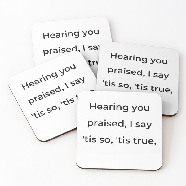 Item preview, “Hearing you praised, I say ’tis so, ’tis true,’” - print black designed and sold by ariksworld.