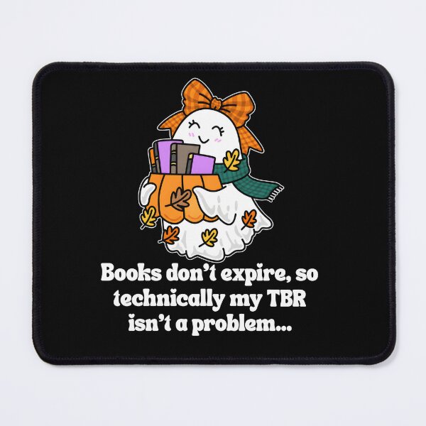 Item preview, Books Don’t Expire So Technically My TBR Isn’t A Problem Ghost Reading Books Autumn designed and sold by KatieThomShop.