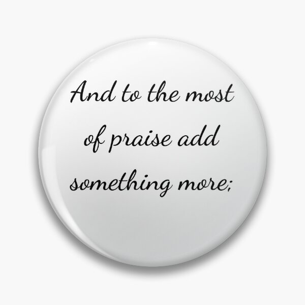 Item preview, “And to the most of praise add something more;” - handwriting black designed and sold by ariksworld.