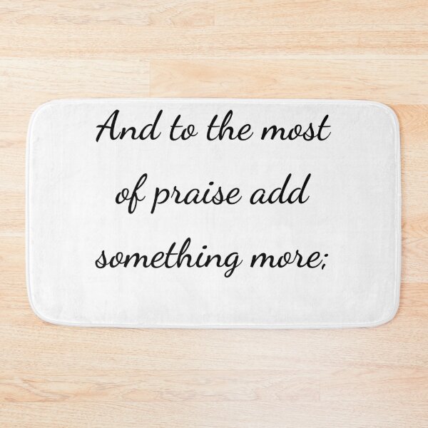 Item preview, “And to the most of praise add something more;” - handwriting black designed and sold by ariksworld.
